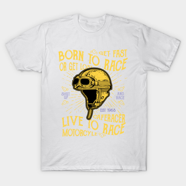 Born To Race T-Shirt-TOZ